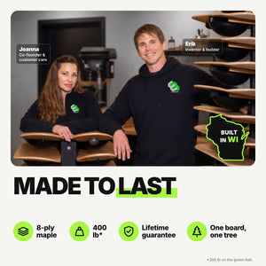 Made to last: Whirly Board founders Joanna and Erik in their Wisconsin workshop. 8-ply maple, 400 lb rider limit, lifetime guarantee