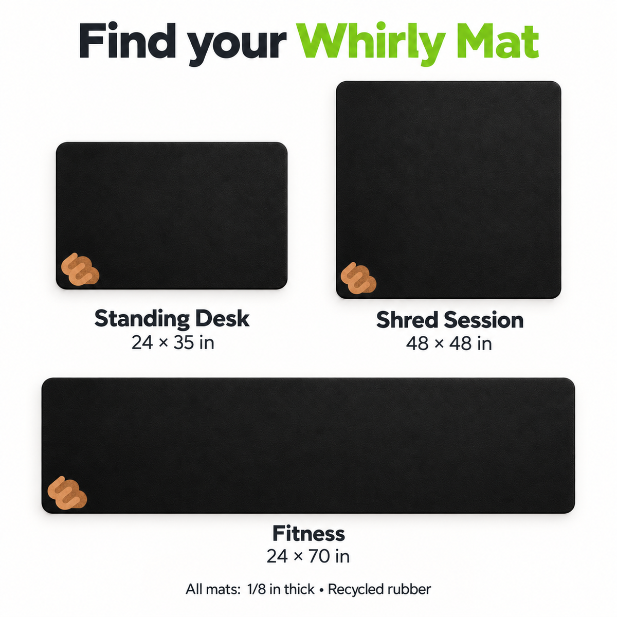 Whirly Mat size guide: Standing Desk 24 × 35 in, Shred Session 48 × 48 in, Fitness 24 × 70 in